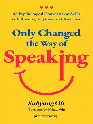 cover image of Only Changed the Way of Speaking
